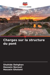 Title: Charges sur la structure du pont, Author: Shahide Dehghan