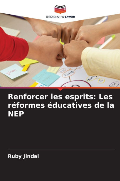 Renforcer les esprits: Les r�formes �ducatives de la NEP