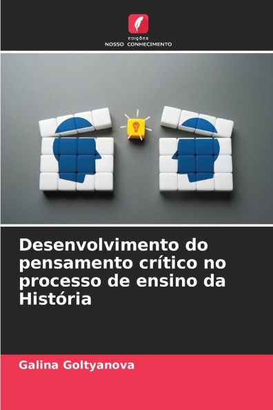 Desenvolvimento do pensamento crï¿½tico no processo de ensino da Histï¿½ria