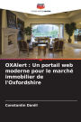 OXAlert: Un portail web moderne pour le marchï¿½ immobilier de l'Oxfordshire