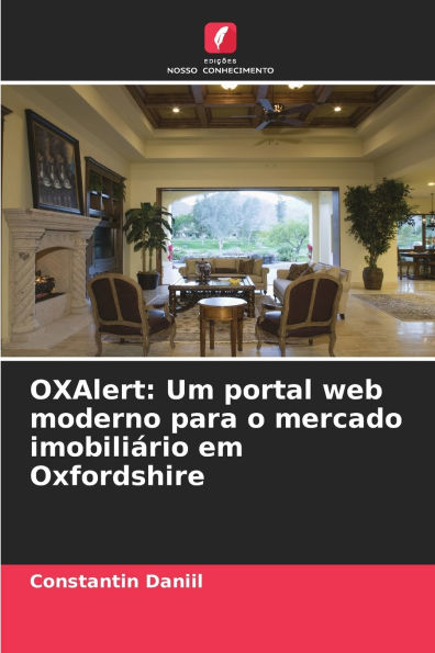 OXAlert: Um portal web moderno para o mercado imobiliï¿½rio em Oxfordshire