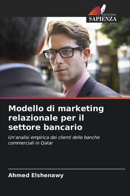 Modello di marketing relazionale per il settore bancario