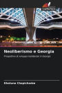 Neoliberismo e Georgia