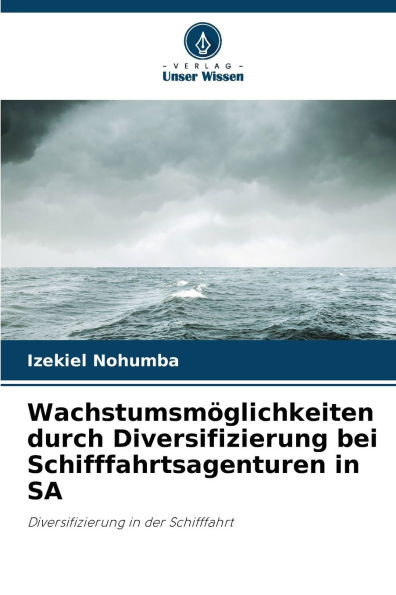 Wachstumsmï¿½glichkeiten durch Diversifizierung bei Schifffahrtsagenturen in SA