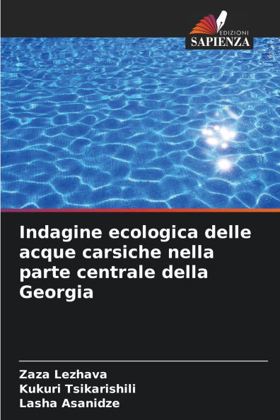 Indagine ecologica delle acque carsiche nella parte centrale della Georgia