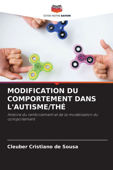 Modification Du Comportement Dans l'Autisme/Thï¿½