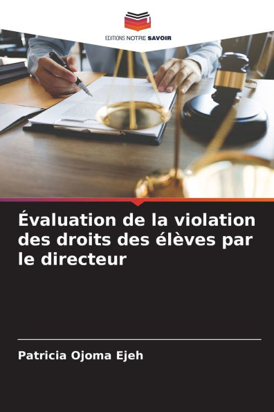 ï¿½valuation de la violation des droits des ï¿½lï¿½ves par le directeur