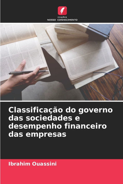 Classificaï¿½ï¿½o do governo das sociedades e desempenho financeiro das empresas