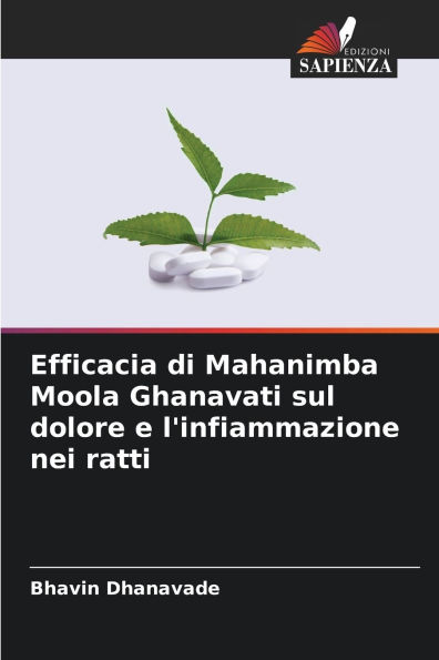 Efficacia di Mahanimba Moola Ghanavati sul dolore e l'infiammazione nei ratti