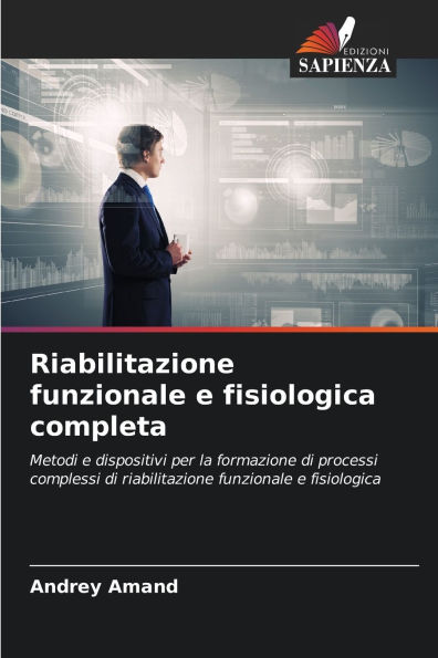 Riabilitazione funzionale e fisiologica completa