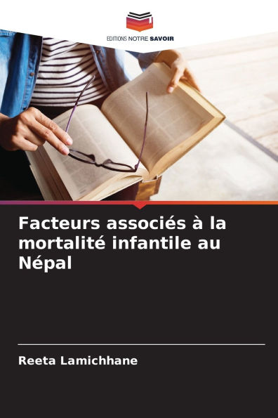 Facteurs associï¿½s ï¿½ la mortalitï¿½ infantile au Nï¿½pal