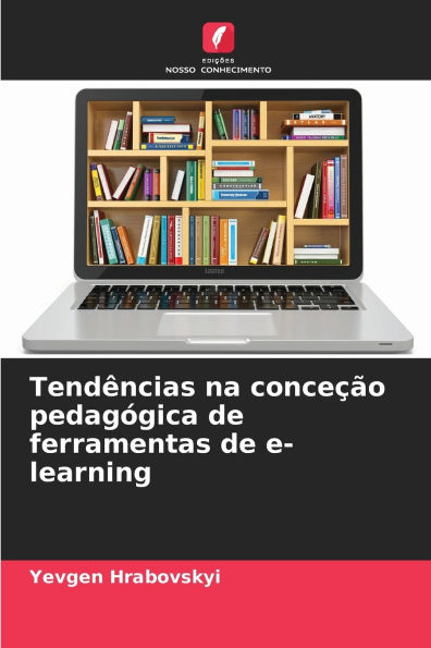 Tendï¿½ncias na conceï¿½ï¿½o pedagï¿½gica de ferramentas de e-learning