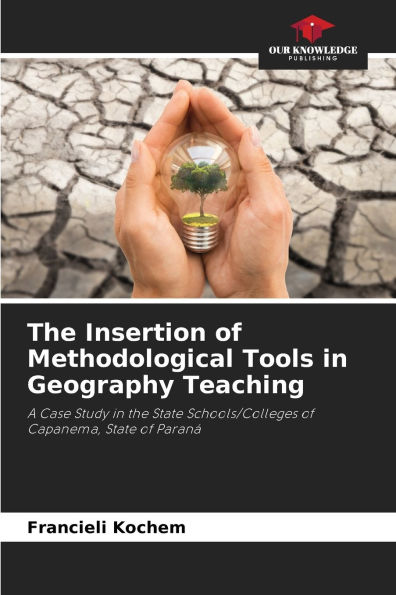 The Insertion of Methodological Tools in Geography Teaching