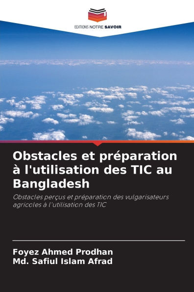 Obstacles et prï¿½paration ï¿½ l'utilisation des TIC au Bangladesh
