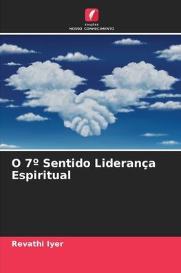 O 7ï¿½ Sentido Lideranï¿½a Espiritual