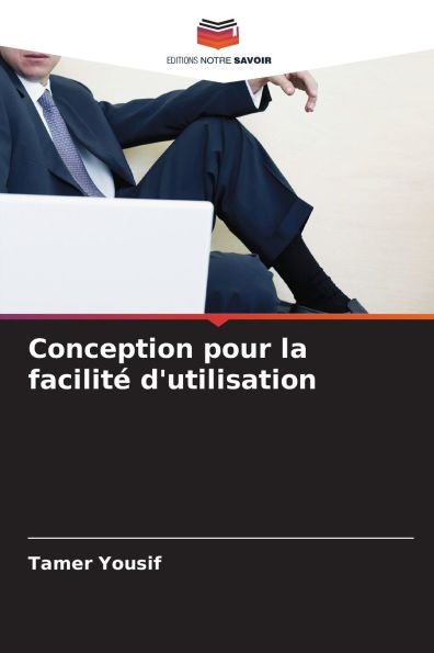 Conception pour la facilitï¿½ d'utilisation