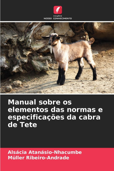 Manual sobre os elementos das normas e especificaï¿½ï¿½es da cabra de Tete