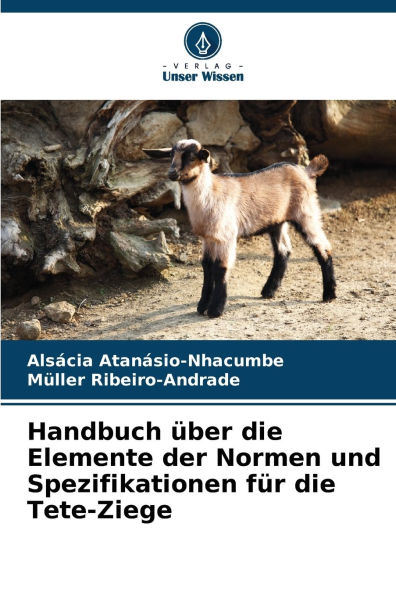 Handbuch ï¿½ber die Elemente der Normen und Spezifikationen fï¿½r die Tete-Ziege