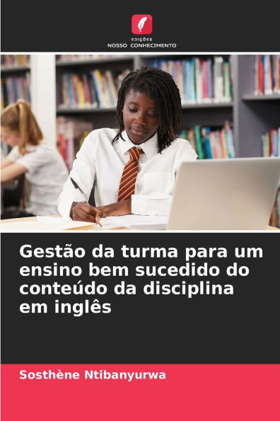 Gestï¿½o da turma para um ensino bem sucedido do conteï¿½do da disciplina em inglï¿½s
