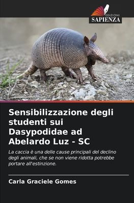 Sensibilizzazione degli studenti sui Dasypodidae ad Abelardo Luz - SC