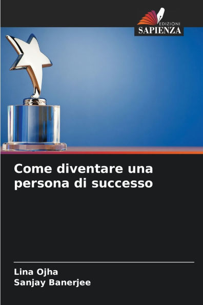 Come diventare una persona di successo