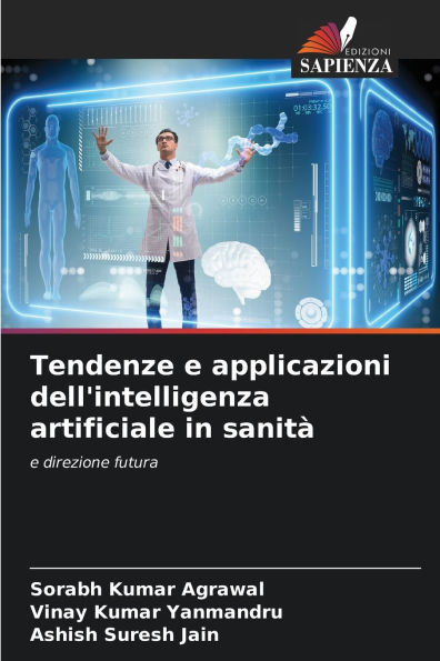 Tendenze e applicazioni dell'intelligenza artificiale in sanitï¿½