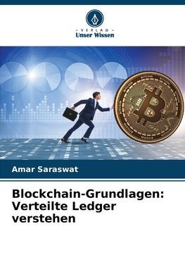 Blockchain-Grundlagen: Verteilte Ledger verstehen