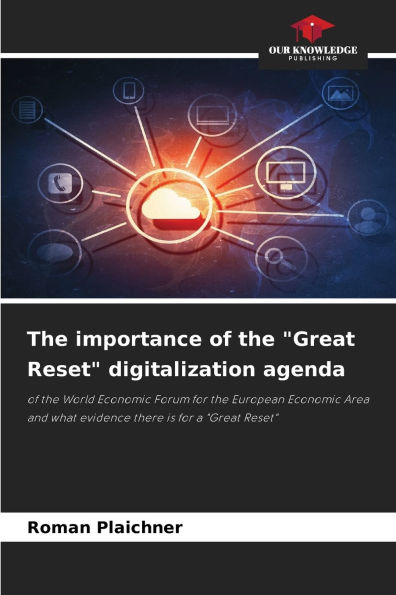 The importance of the "Great Reset" digitalization agenda