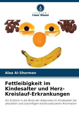 Fettleibigkeit im Kindesalter und Herz-Kreislauf-Erkrankungen