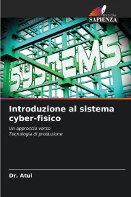 Title: Introduzione al sistema cyber-fisico, Author: Atul