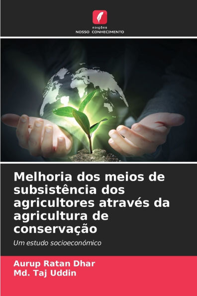 Melhoria dos meios de subsistï¿½ncia dos agricultores atravï¿½s da agricultura de conservaï¿½ï¿½o