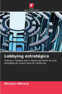 Lobbying estratï¿½gico