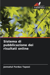 Title: Sistema di pubblicazione dei risultati online, Author: Jannatul Ferdus Taposi