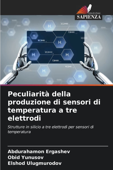 Peculiaritï¿½ della produzione di sensori di temperatura a tre elettrodi