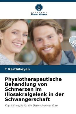 Physiotherapeutische Behandlung von Schmerzen im Iliosakralgelenk in der Schwangerschaft