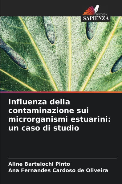 Influenza della contaminazione sui microrganismi estuarini: un caso di studio