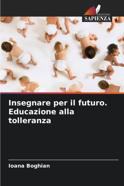 Insegnare per il futuro. Educazione alla tolleranza