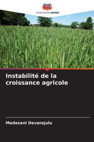 Title: Instabilitï¿½ de la croissance agricole, Author: Medasani Devarajulu