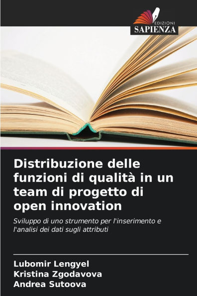 Distribuzione delle funzioni di qualitï¿½ in un team di progetto di open innovation