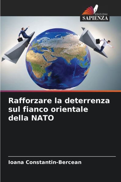 Rafforzare la deterrenza sul fianco orientale della NATO