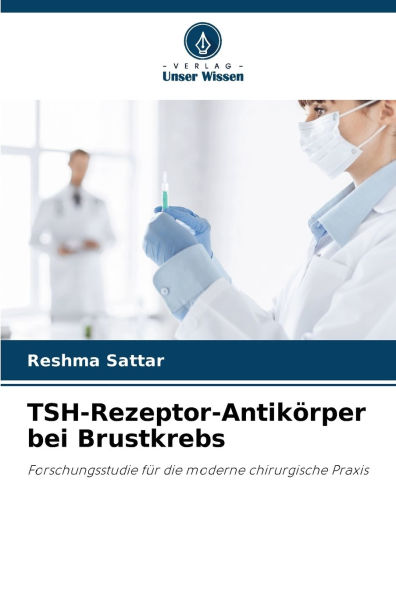 TSH-Rezeptor-Antikï¿½rper bei Brustkrebs