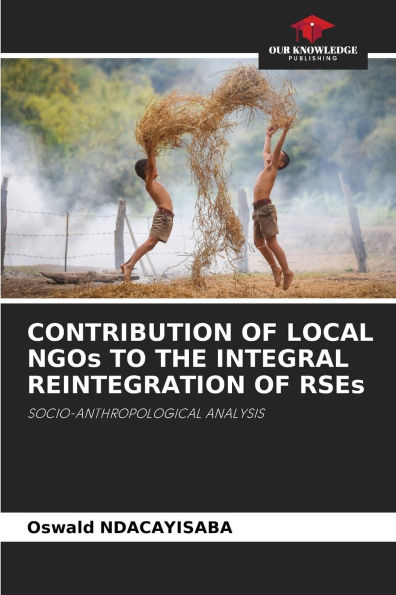 CONTRIBUTION OF LOCAL NGOs TO THE INTEGRAL REINTEGRATION OF RSEs