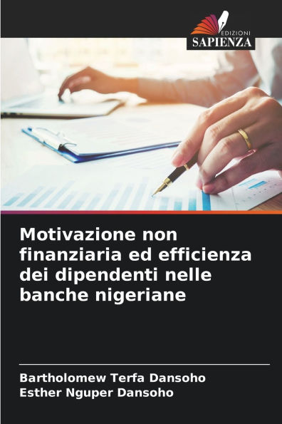 Motivazione non finanziaria ed efficienza dei dipendenti nelle banche nigeriane