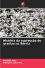 Histï¿½ria da supressï¿½o do granizo na Sï¿½rvia