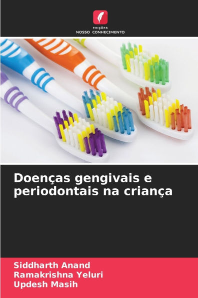 Doenï¿½as gengivais e periodontais na crianï¿½a