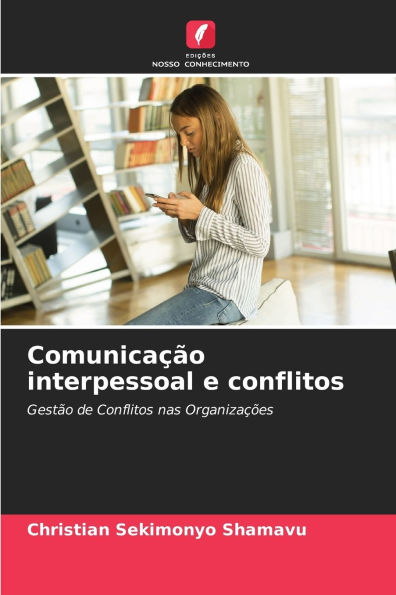 Comunicaï¿½ï¿½o interpessoal e conflitos