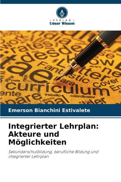 Integrierter Lehrplan: Akteure und Mï¿½glichkeiten