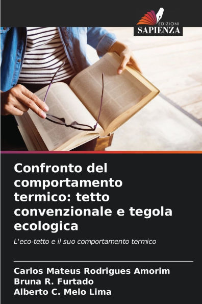 Confronto del comportamento termico: tetto convenzionale e tegola ecologica