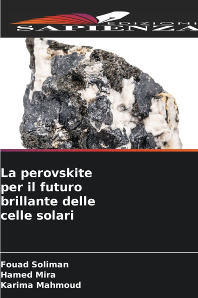 La perovskite per il futuro brillante delle celle solari