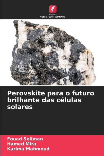 Perovskite para o futuro brilhante das cï¿½lulas solares